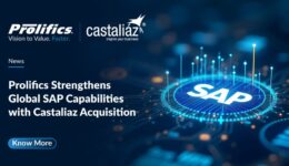 Prolifics acquires Castaliaz to enhance SAP delivery and S/4HANA expertise
