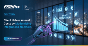 Azure Integration Modernisation_Case Study -prolifics uk Azure integration modernisation for UK government agency showing cost reduction and cloud transformation by Prolifics